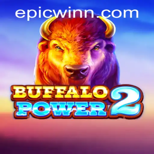 Unleashing the Thrill of BuffaloPower2: The Path to Epic Win