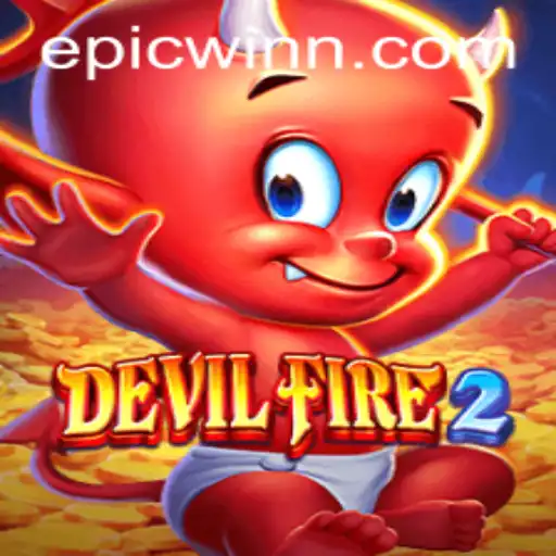 Unleashing the Ultimate Strategy: Exploring the World of DevilFire2 and EpicWin