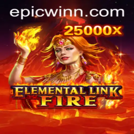 ElementalLinkFire: Unleashing Epic Wins in a Dynamic Gaming World