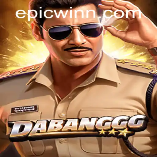 DABANGGG: The EpicWin Phenomenon