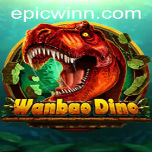 WanBaoDino: The Journey to EpicWin