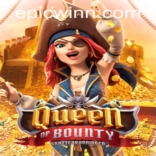 Epic Adventures Await in QueenofBounty: Dive into a Treasure Trove of Fun