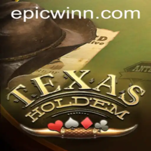 Mastering Texas Holdem: The Epic Win Strategy